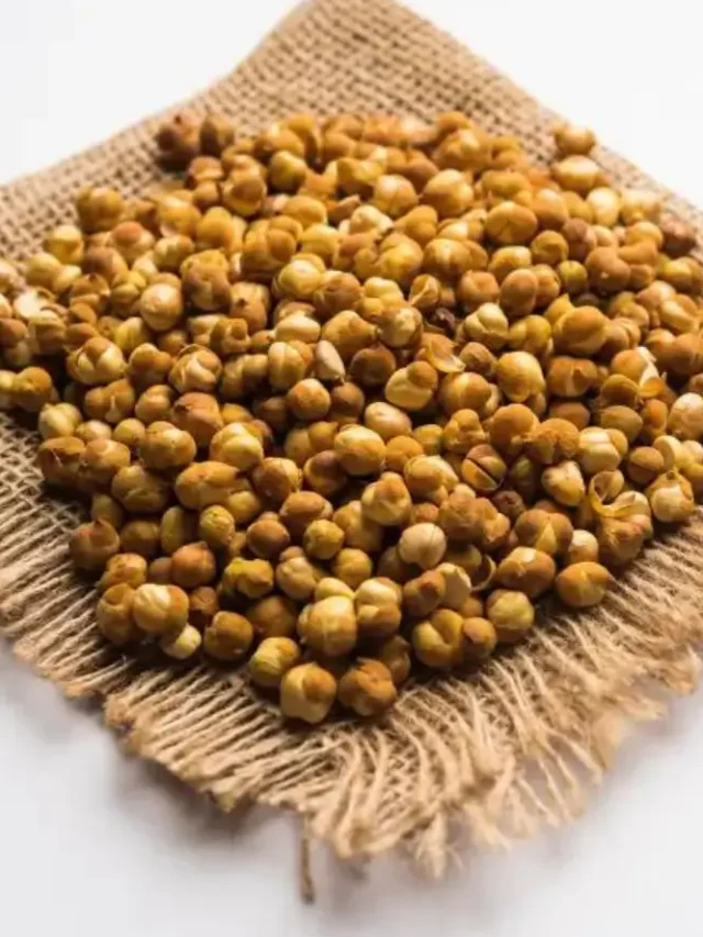 10 Amazing Benefits and 5 Side Effects of Eating Roasted Chana