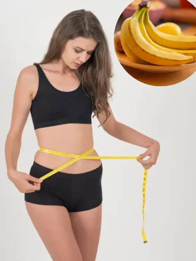 can we eat banana during weight loss diet in hindi